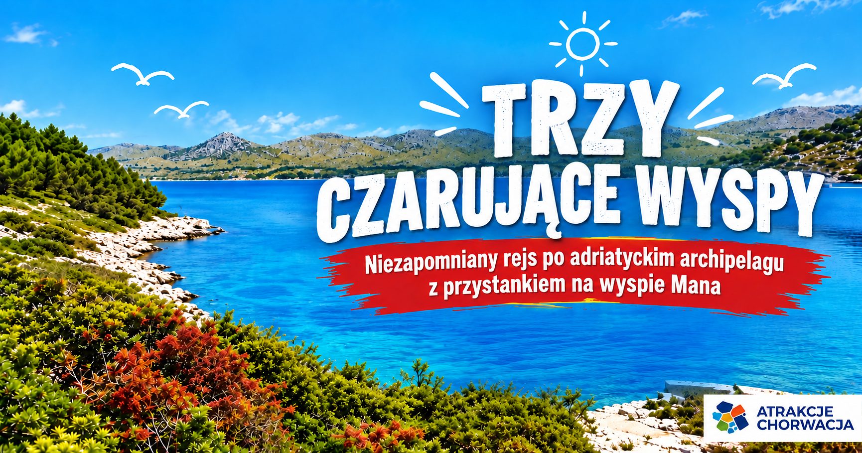 Three Charming Islands- Unforgettable Cruise Through the Adriatic Archipelago with a Stop on Mana Island