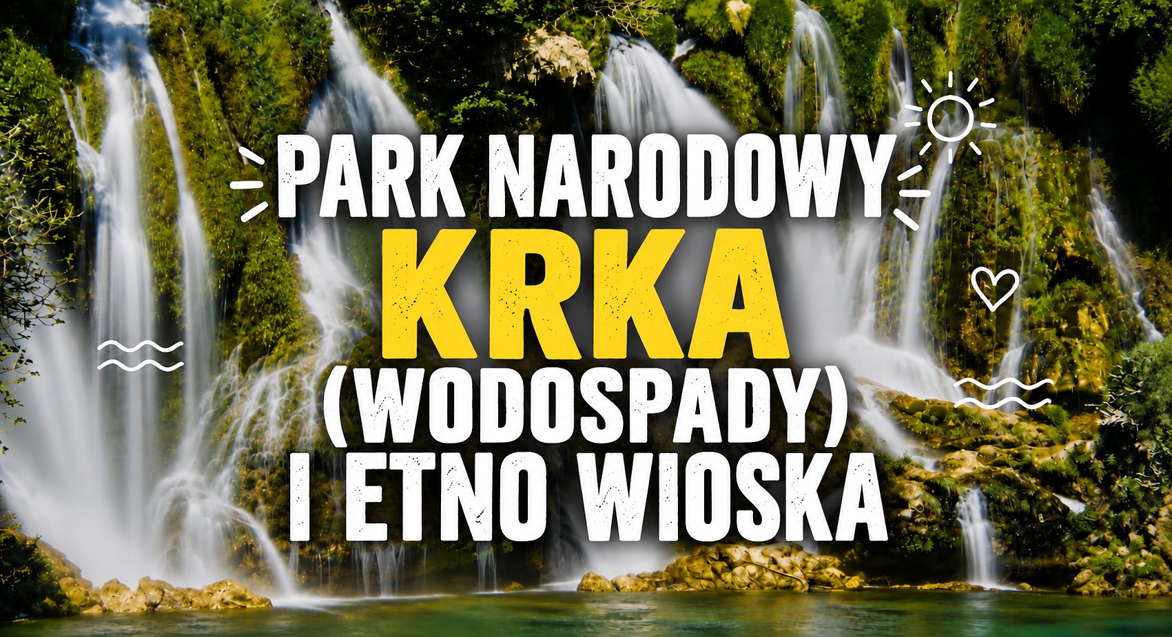 Park Narodowy rzeki Krka (wodospady) i Etno wioska - całodniowa wycieczka autobusowa